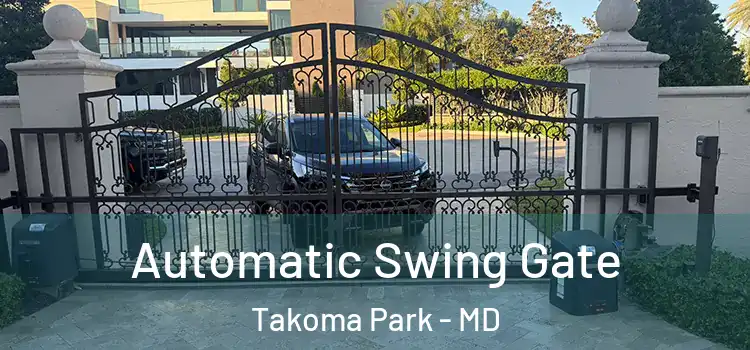 Automatic Swing Gate Takoma Park - MD