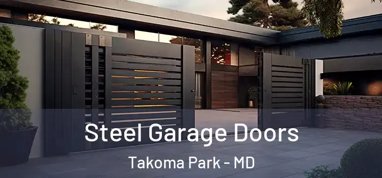 Steel Garage Doors Takoma Park - MD