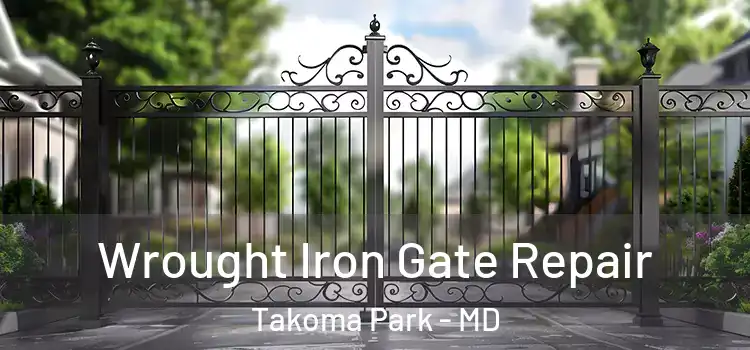Wrought Iron Gate Repair Takoma Park - MD